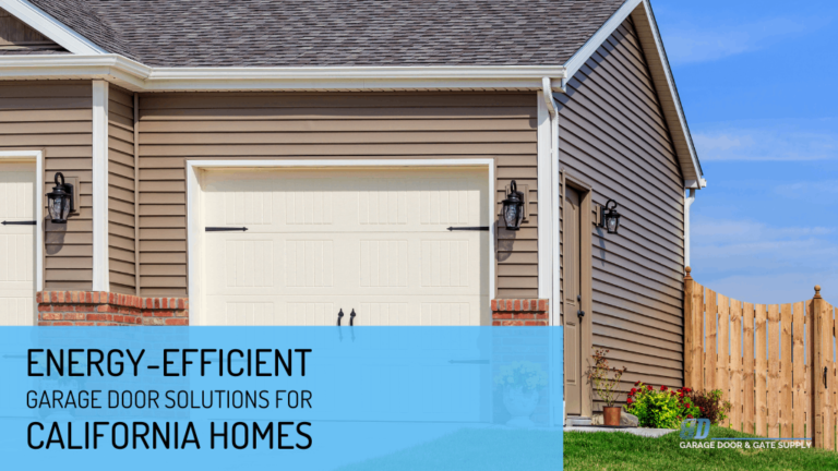 Read more about the article Maximizing Energy Efficiency: Garage Door Solutions for California Homes